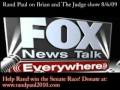 Rand Paul on Brian and The Judge 8/6/09